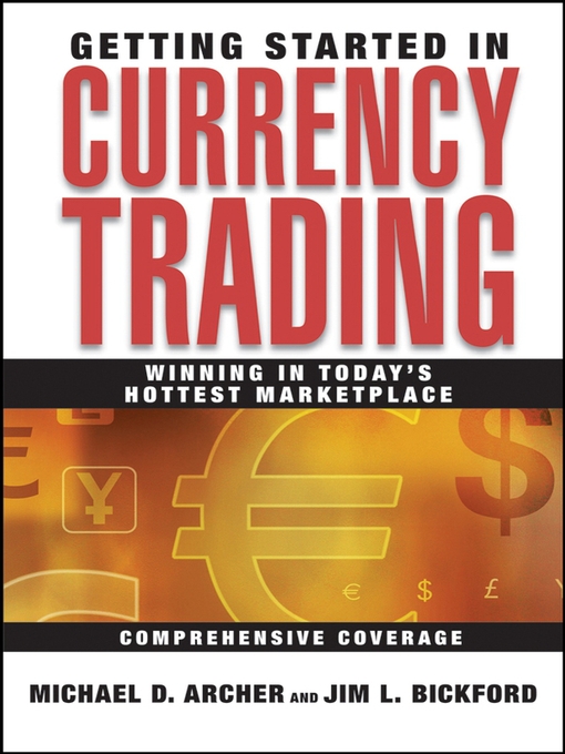 Cover image for Getting Started in Currency Trading